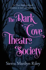 The Dark Cove Theatre Society