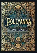 Pollyanna (Collector's Edition) (Laminated Hardback with Jacket)