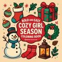 Bold & Easy Cozy Girl Season Coloring Book