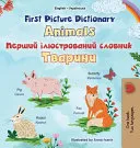 First Picture Dictionary - Animals (English Ukrainian Bilingual Children's Book)