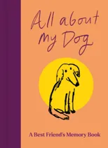 All About My Dog (and Me)
