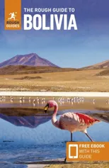 The Rough Guide to Bolivia