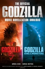 The Official Godzilla Movie Novelization Omnibus (Godzilla, Godzilla