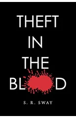 Theft in the Blood