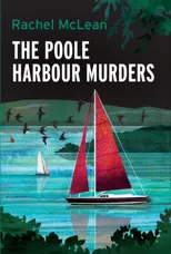 The Poole Harbour Murders