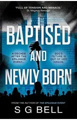 Baptised and Newly Born