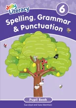 Spelling, Grammar & Punctuation Pupil Book 6