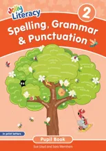 Spelling, Grammar & Punctuation Pupil Book 2