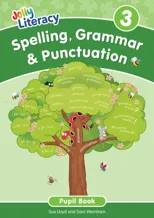 Spelling, Grammar & Punctuation Pupil Book 3