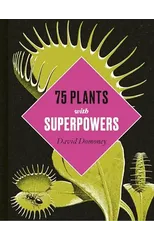 Plants with Superpowers