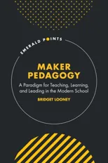 Maker Pedagogy