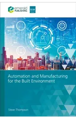 Automation and Manufacturing for the Built Environment