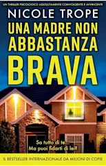 Una madre non abbastanza brava