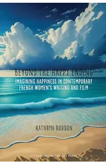 Beyond the Happy Ending