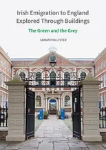 Irish Emigration to England Explored Through Buildings