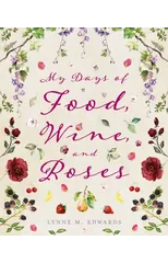 My Days of Food, Wine, and Roses