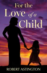 For the Love of a Child