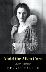 Amid the Alien Corn