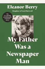 My Father Was a Newspaper Man