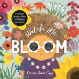 Watch Me Bloom