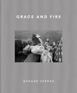 Grace and Fire