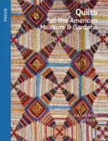 Quilts at the American Museum & Gardens