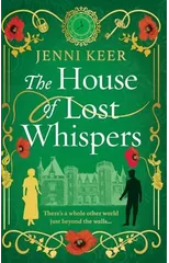 The House of Lost Whispers