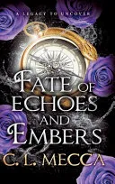 Fate of Echoes and Embers