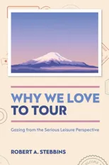 Why We Love to Tour