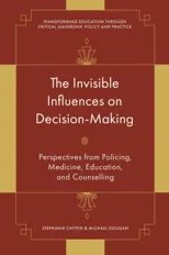The Invisible Influences on Decision-Making