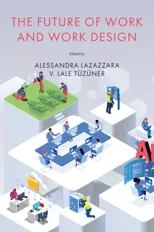 The Future of Work and Work Design