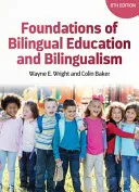Foundations of Bilingual Education and Bilingualism