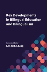 Key Developments in Bilingual Education and Bilingualism