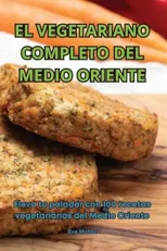 El Vegetariano Completo del Medio Oriente