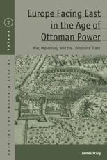 Europe Facing East in the Age of Ottoman Power