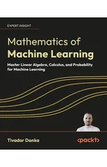 Mathematics of Machine Learning
