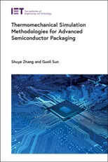 Thermomechanical Simulation Methodologies for Advanced Semiconductor Packaging