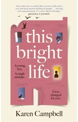 This Bright Life