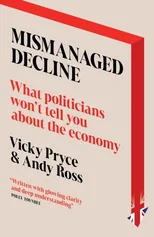 Mismanaged Decline