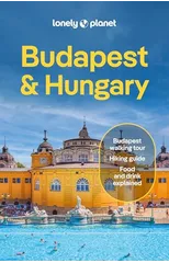 Lonely Planet Budapest & Hungary