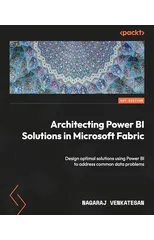 Architecting Power BI Solutions in Microsoft Fabric