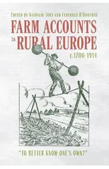 Farm Accounts in Rural Europe, c.1700-1914