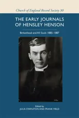 The early journals of Hensley Henson