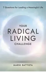 Your Radical Living Challenge