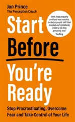 Start Before You’re Ready
