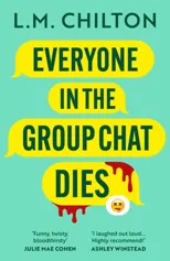 Everyone in the Group Chat Dies