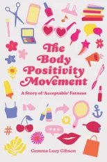 The Body Positivity Movement