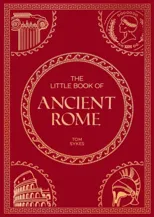 The Little Book of Ancient Rome
