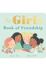 The Girls Book of Friendship