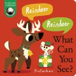 Reindeer! Reindeer! What Can You See?